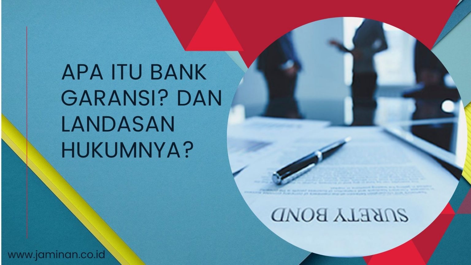 Persyaratan Bank Garansi Bisa Jalani Proyek Konstruksi