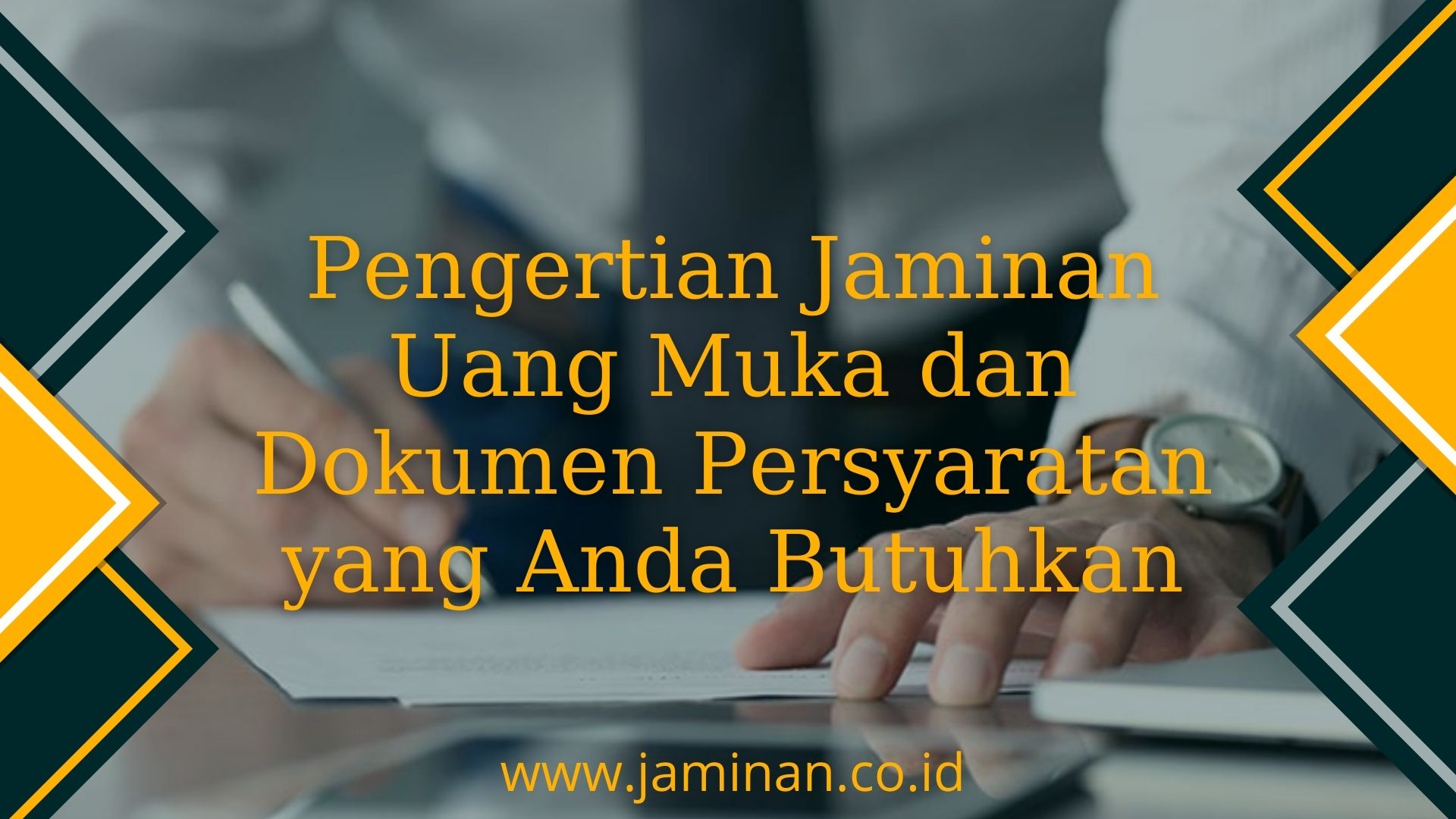 Strategi Menggunakan Jaminan Uang Muka Surety Bond Memenangkan Kontrak