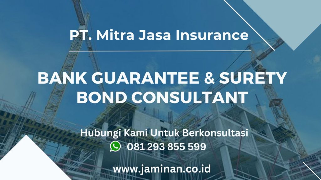 Jasa Bank Garansi Surety Bond Jaminan Uang Muka di Jakarta